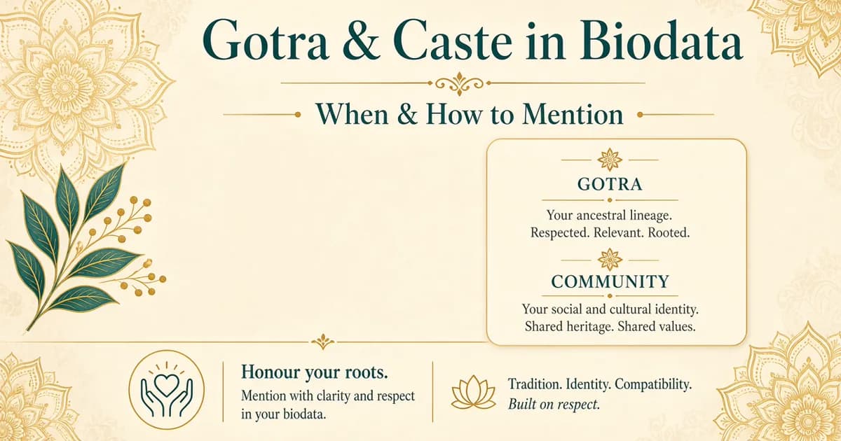 Gotra and caste in marriage biodata — when and how to write them